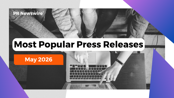 5 of the Most-Read Press Releases from May
